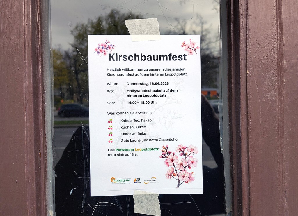 Aushang für das Kirschbaumfest auf dem hinteren Leopoldplatz. Foto: Hensel