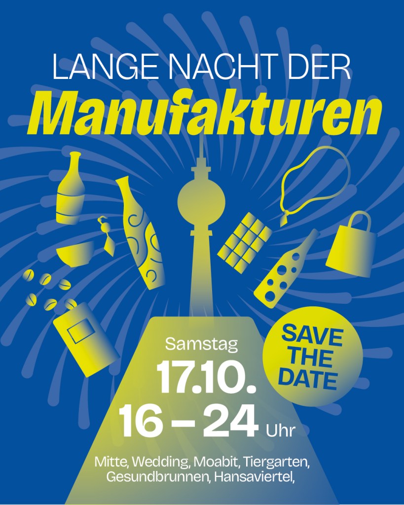 Plakat mit dem Termin der ersten Langen Nacht der Manufakturen