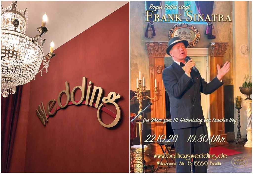 Zum 111. Geburtstag von Frank Sinatra findet im Ballhaus Wedding eine Show statt. Roger Pabst sind Sinatras Lieder.